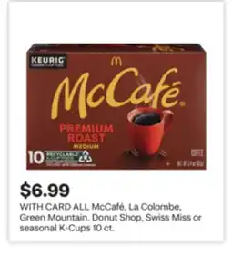 CVS ALL McCafé, La Colombe, Green Mountain, Donut Shop, Swiss Miss or seasonal K-Cups 10 ct offer