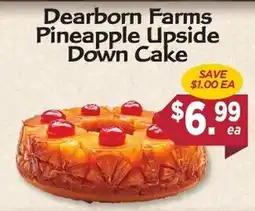 Dearborn Market Dearborn Farms Pineapple Upside Down Cake offer