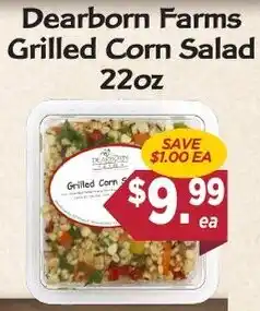 Dearborn Market Dearborn Farms Grilled Corn Salad offer