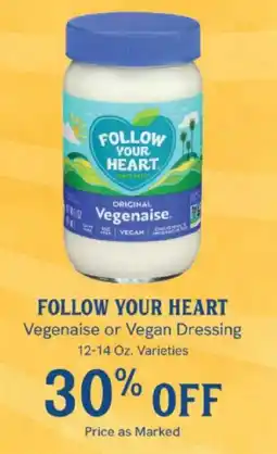 Akin's Natural Foods Follow Your Heart Vegenaise or Vegan Dressing offer
