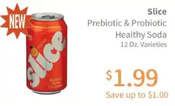 Akin's Natural Foods Slice Prebiotic & Probiotic Healthy Soda offer