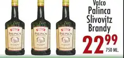 Garden Fresh Market Valco Palinca Slivovitz Brandy offer