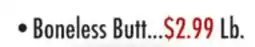 Garden Fresh Market Boneless Butt offer