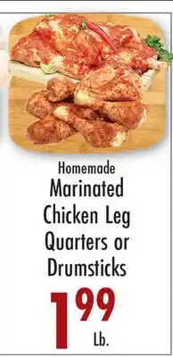 Garden Fresh Market Homemade Marinated Chicken Leg Quarters or Drumsticks offer