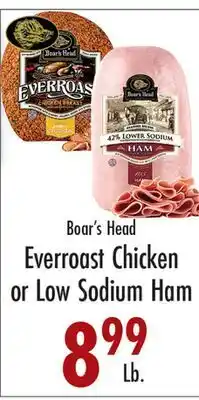 Garden Fresh Market Boar's Head Everroast Chicken or Low Sodium Ham offer