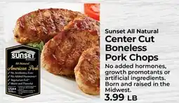 Sunset Foods Sunset All Natural Center Cut Boneless Pork Chops offer
