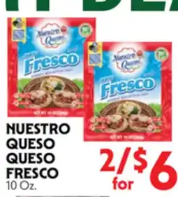 La Chiquita Food Market NUESTRO QUESO QUESO FRESCO offer