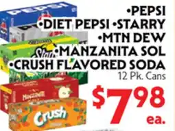 La Chiquita Food Market PEPSI • DIET PEPSI • STARRY • MTN DEW • MANZANITA SOL • CRUSH FLAVORED SODA offer