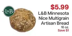 Lunds & Byerlys L&B Minnesota Nice Multigrain Artisan Bread offer