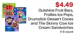 Lunds & Byerlys Outshine Fruit Bars, Frollies Ice Pops, Drumstick Dessert Cones and The Skinny Cow Ice Cream Sandwiches offer