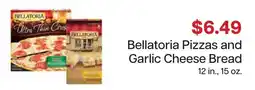 Lunds & Byerlys Bellatoria Pizzas and Garlic Cheese Bread offer