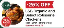 Lunds & Byerlys L&B Organic and Select Rotisserie Chickens offer