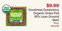 Lunds & Byerlys Goodness Grazecious organic grass fed ground beef offer