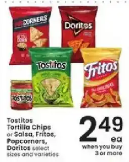 Albertsons Tostitos Tortilla Chips or Salsa, Fritos, Popcorners, Doritos select sizes and varieties offer