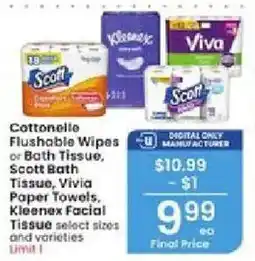 Albertsons Cottonelle Flushable Wipes or Bath Tissue, Scott Bath Tissue, Viva Paper Towels, Kleenex Facial Tissue select sizes and varie offer