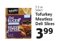Hugo's Supermarkets Select Tofurkey Meatless Deli Slices offer