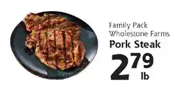 Hugo's Supermarkets Wholestone Farms Pork Steak offer