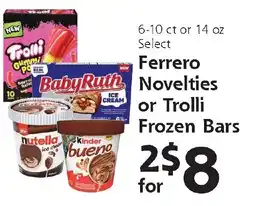 Hugo's Supermarkets Select Ferrero Novelties or Trolli Frozen Bars offer