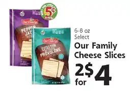 Hugo's Supermarkets Our Family Cheese Slices offer