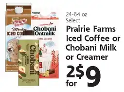 Hugo's Supermarkets Prairie Farms Iced Coffee or Chobani Milk or Creamer offer