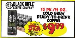 Ollie's BLACK RIFLE COFFEE COMPANY COLD BREW READY-TO-DRINK COFFEE offer