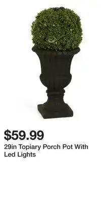 TJ Maxx 29in Topiary Porch Pot With Led Lights offer