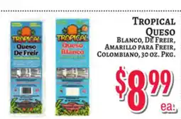 Trade Fair Supermarket TROPICAL Queso offer