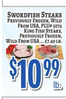 Trade Fair Supermarket SWORDFISH STEAKS, PREVIOUSLY FROZEN, WILD FROM USA, PLU# 3074, KING FISH STEAKS offer