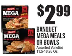 Extra Supermarket BANQUET MEGA MEALS OR BOWLS offer