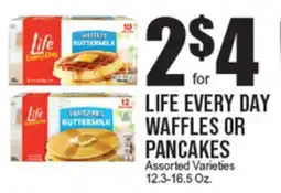 Extra Supermarket LIFE EVERY DAY WAFFLES OR PANCAKES offer