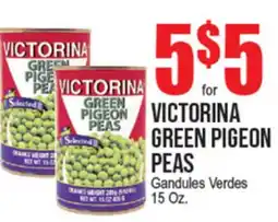 Extra Supermarket VICTORINA GREEN PIGEON PEAS offer