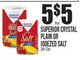 Extra Supermarket SUPERIOR CRYSTAL PLAIN OR IODEIZED SALT offer