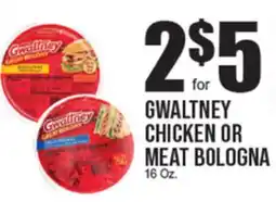 Extra Supermarket GWALTNEY CHICKEN OR MEAT BOLOGNA offer
