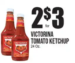 Extra Supermarket VICTORINA TOMATO KETCHUP offer