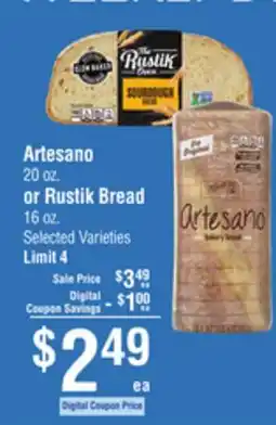 Smart & Final Artesano 20 oz. or Rustik Bread 16 oz offer