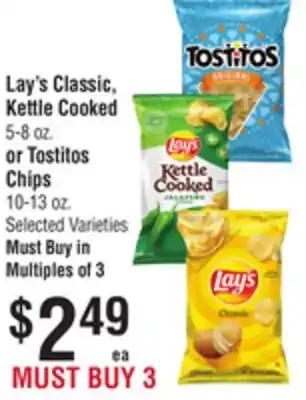 Smart & Final Lay's Classic, Kettle Cooked, 5-8 oz. or Tostitos Chips, 10-13 oz offer