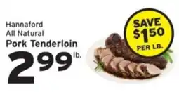 Hannaford Hannaford all natural pork tenderloin offer