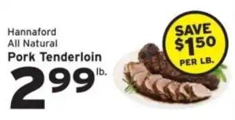 Hannaford Hannaford all natural pork tenderloin offer
