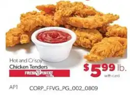 Family Fare Fresh & Finest hot and crispy chicken tenders offer