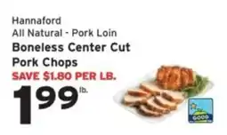 Hannaford Hannaford all natural pork loin boneless center cut pork chops offer