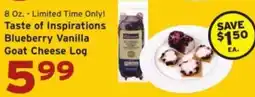 Hannaford Taste of Inspirations Blueberry Vanilla Goat Cheese Log offer