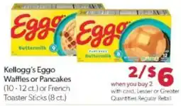 Family Fare Kellogg's Eggo Waffles or Pancakes or French Toaster Sticks offer