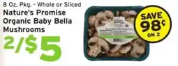 Hannaford Nature's Promise Organic Baby Bella Mushrooms offer