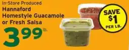 Hannaford Hannaford Homestyle Guacamole or Fresh Salsa offer