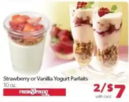 Family Fare Fresh & Pineset Strawberry or Vanilla Yogurt Parfaits offer