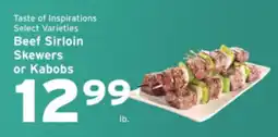 Hannaford Taste of Inspirations Beef Sirloin Skewers or Kabobs offer