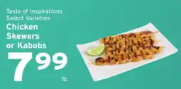 Hannaford Taste of Inspirations Chicken Skewers or Kabobs offer
