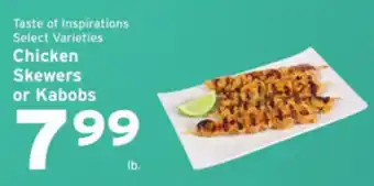 Hannaford Taste of Inspirations Chicken Skewers or Kabobs offer