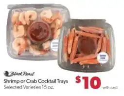 Family Fare Black Pearl Shrimp or Crab Cocktail Trays offer
