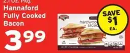 Hannaford Hannaford fully cooked bacon offer
